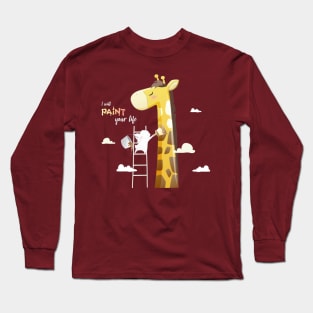 I will paint your life giraffe Long Sleeve T-Shirt